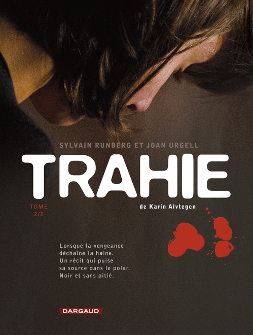 ebook cover of Trahie - Tome 2, by Sylvain Runberg, Joan Urgell, Karin Alvtegen