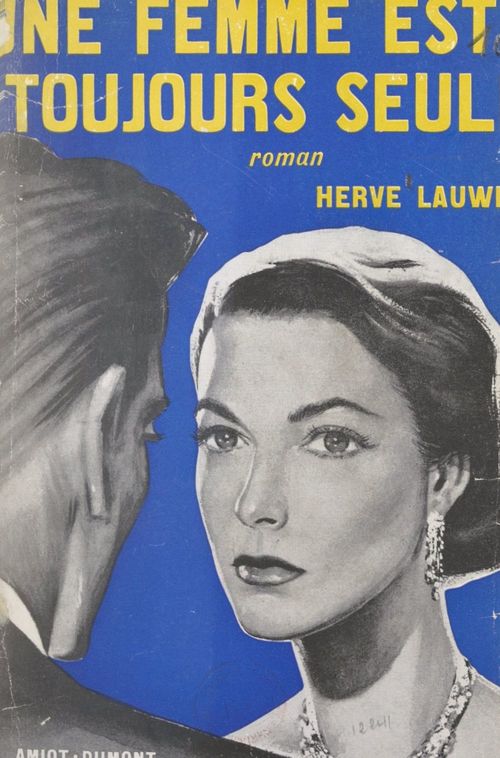 Couverture ebook de Une femme est toujours seule, de Herve Lauwick