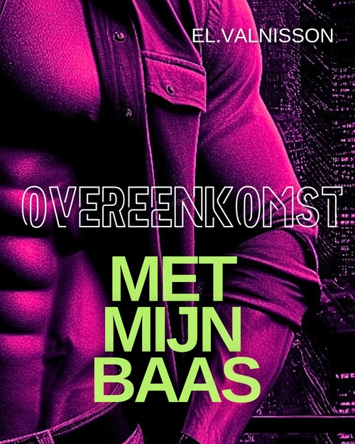 Couverture ebook de Overeenkomst met mijn baas, de El. Valnisson