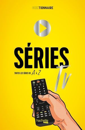 ebook cover of Geektionnaire des séries télé, by Carole CIAN, Fabien BULETE
