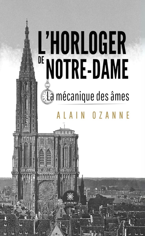 Couverture ebook de L'horloger de Notre-Dame, de Alain Ozanne