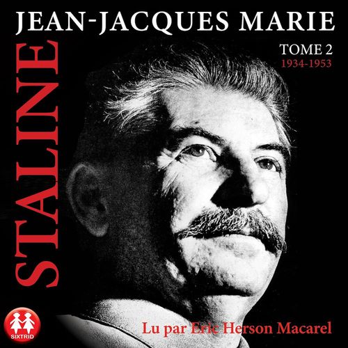 audiobook cover of Staline Tome 2 (de 1934 à 1953), by Jean-Jacques Marie