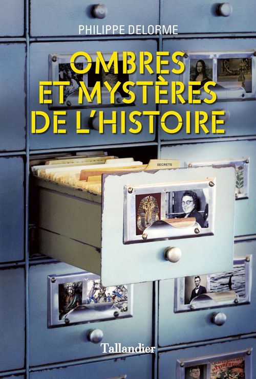 ebook cover of Ombres et mystères de l'histoire, by Philippe Delorme
