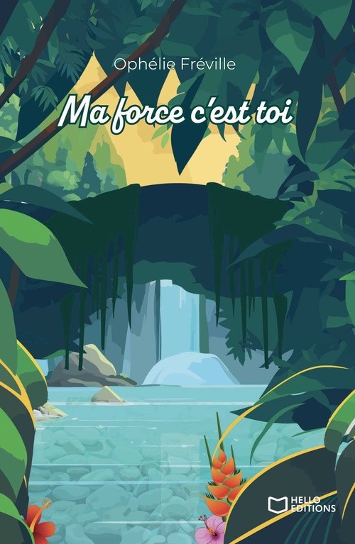 Couverture ebook de Ma force c'est toi, de Ophélie FRÉVILLE 