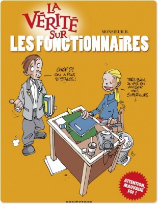 ebook cover of La vérité sur les fonctionnaires, by Monsieur B.