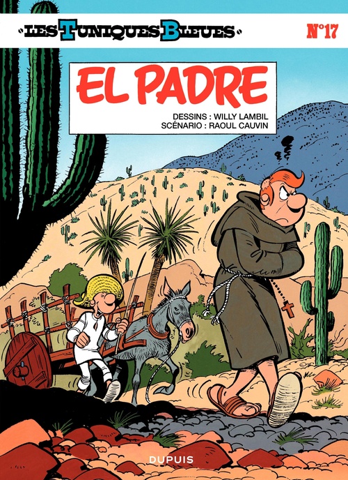 Couverture ebook de Les Tuniques Bleues - Tome 17 - El Padre, de Raoul Cauvin, Willy Lambil