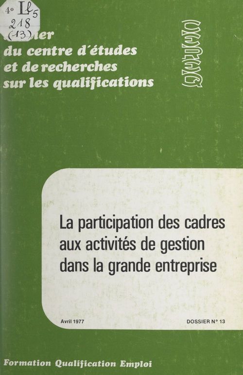 ebook cover of La participation des cadres aux activités de gestion dans la grande entreprise, by Francis Pirodon, Roland Guillon