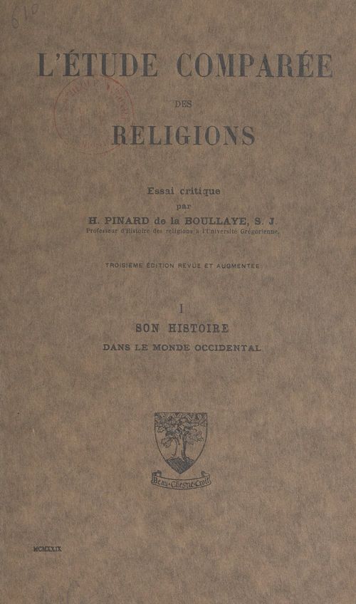 Couverture ebook de L'étude comparée des religions (1). Son histoire dans le monde occidental, de Henry Pinard De La Boullaye