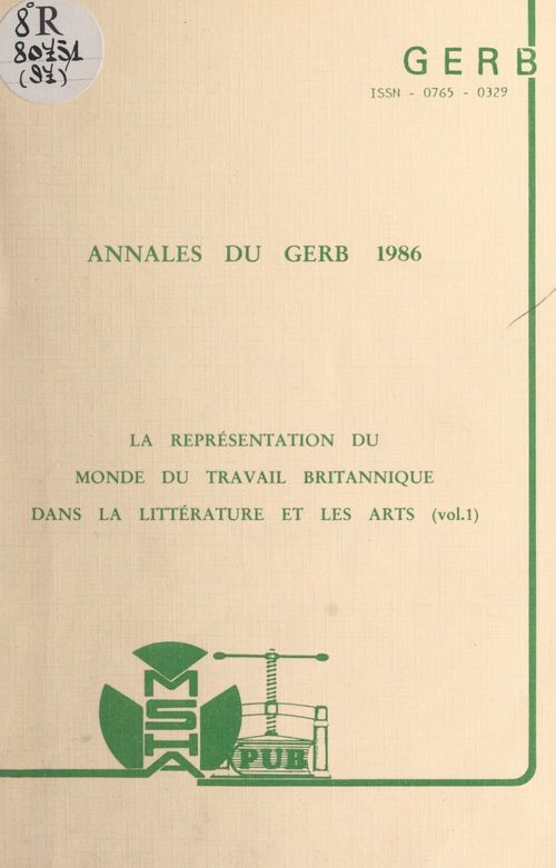 ebook cover of La représentation du monde du travail britannique dans la littérature et les arts (1), by Groupe D'Etudes Et De Recherches Britann