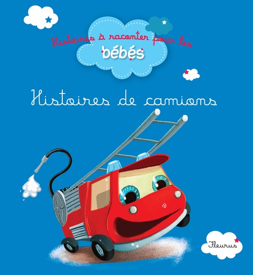 Couverture ebook de Histoires de camions, de Chhuy-ing Ia, Elen Lescoat, Fred Multier, Raffaella
