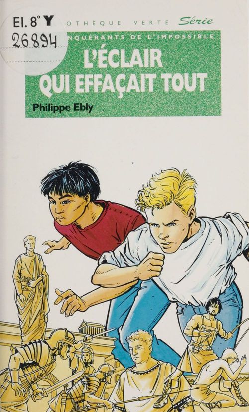 Couverture ebook de Les Conquérants de l'impossible : L'Éclair qui effaçait tout, de Philippe Ebly