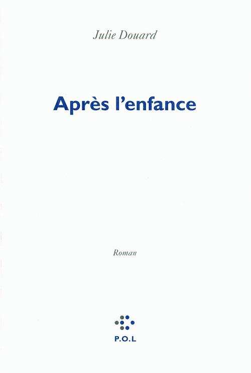 ebook cover of Après l'enfance, by Julie Douard