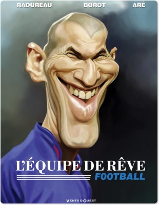 Couverture ebook de L'Equipe de rêve - Football, de Aré, Jean-Marc Borot