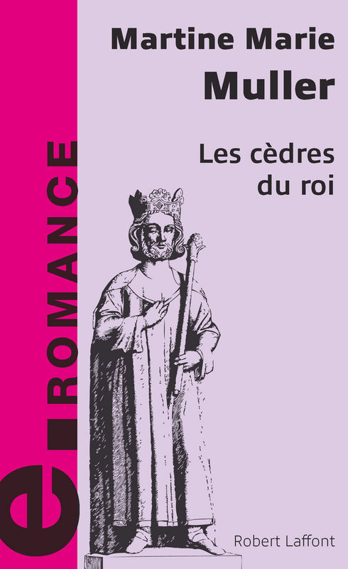 Couverture ebook de Les cèdres du roi - e-romans, de Martine-Marie Muller