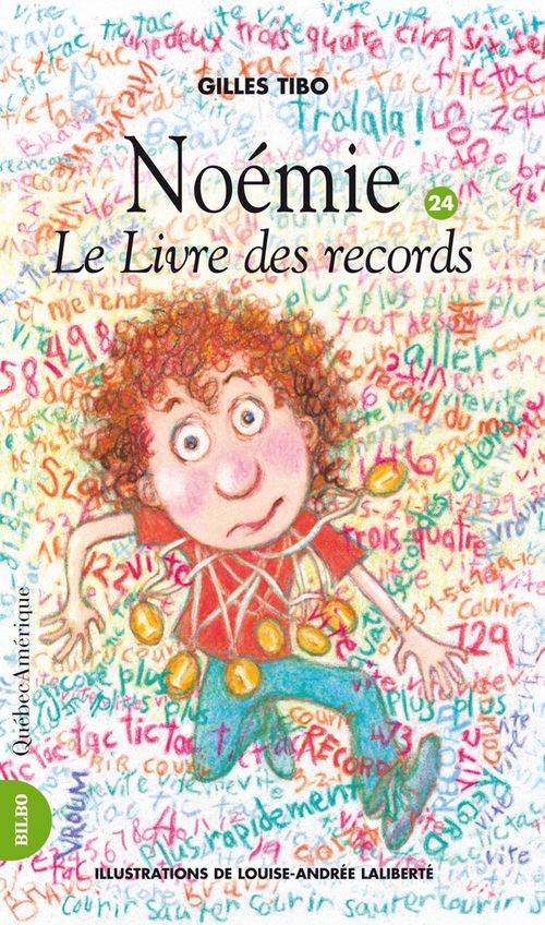 Couverture ebook de Noémie 24 - Le livre des records, de Gilles Tibo