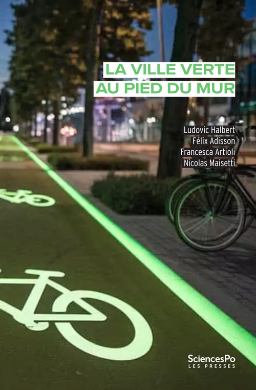 Couverture ebook de La ville verte au pied du mur, de Francesca Artioli, Ludovic Halbert, Félix Adisson, Nicolas Maisetti
