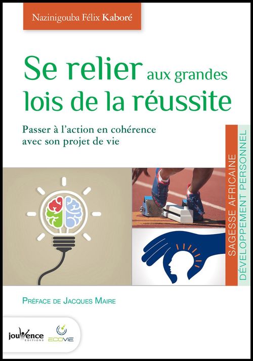 ebook cover of Se relier aux grandes lois de la réussite, by Nazi Kaboré