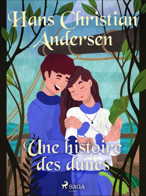 Couverture ebook de Une histoire des dunes, de Hans Christian Andersen