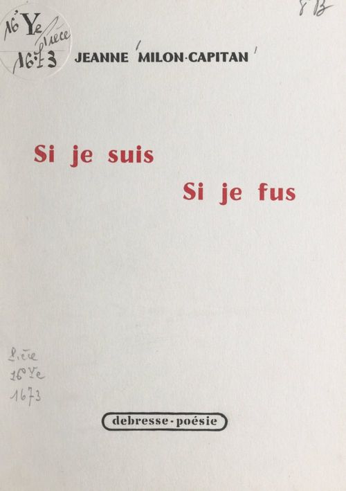 ebook cover of Si je suis, si je fus, by Jeanne Milon-Capitan