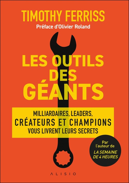 Couverture ebook de Les outils des géants : Leurs clés pour réussir, de Timothy Ferriss