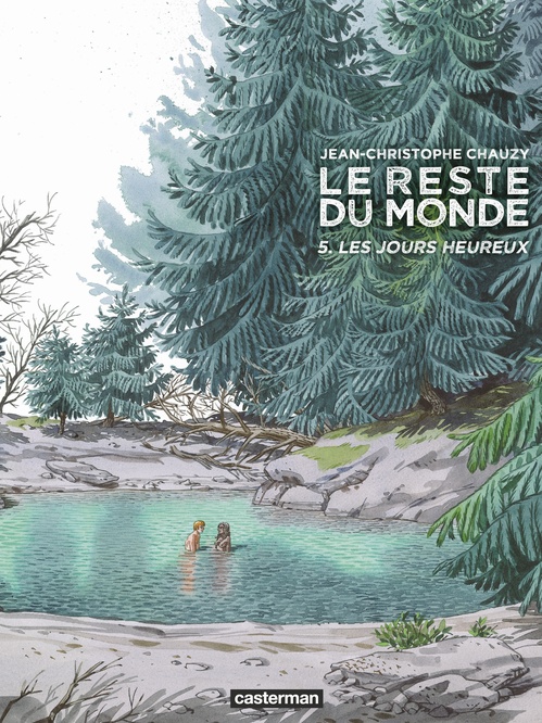 Couverture ebook de Le Reste du monde (Tome 5) - Les jours heureux, de Jean-Christophe Chauzy