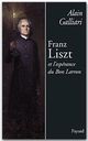 Couverture ebook de Franz Liszt ou l'Espérance du bon larron, de Alain Galliari