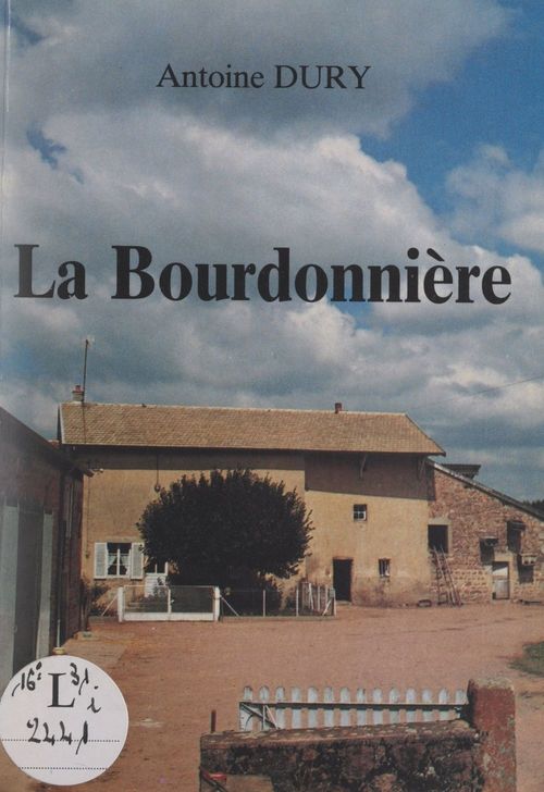 Couverture ebook de La Bourdonnière, de Antoine Dury