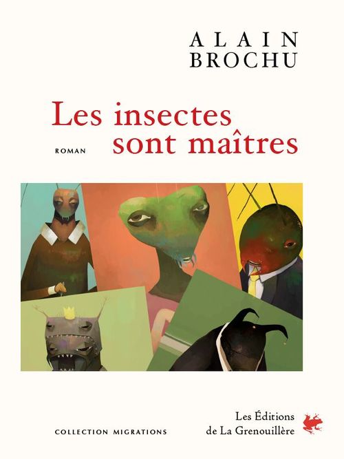 ebook cover of Les Insectes sont maîtres, by Alain Brochu