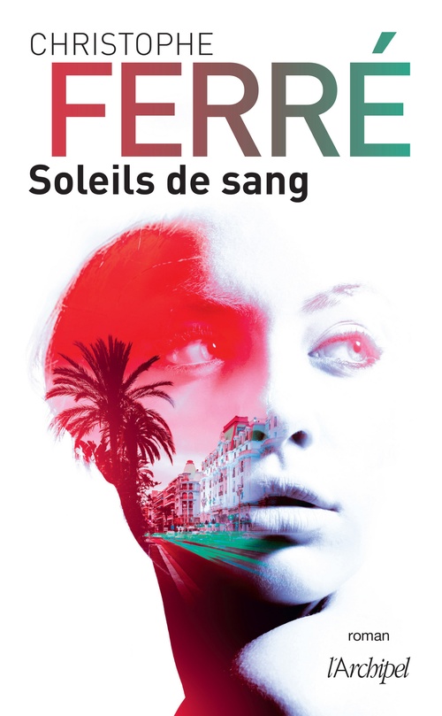Couverture ebook de Soleils de sang, de Christophe Ferré