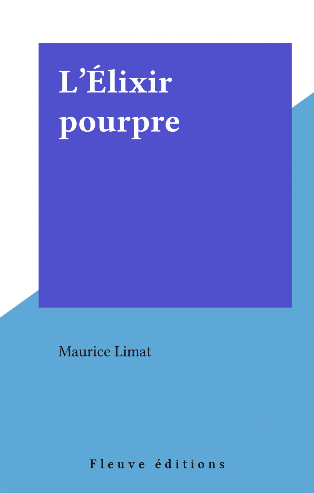 ebook cover of L'Élixir pourpre, by Maurice Limat