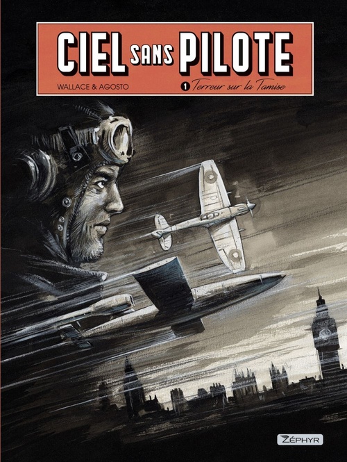 Couverture ebook de Ciel sans pilote - Tome 1 - Terreur sur la Tamise 1/2, de Stephan Agosto, Wallace