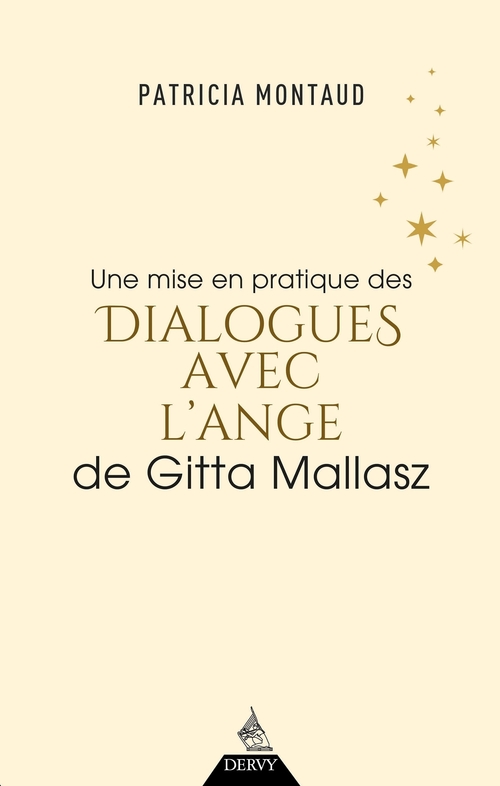 Couverture ebook de Une mise en pratique des dialogues avec l'ange de Gitta Mallasz, de Patricia Montaud