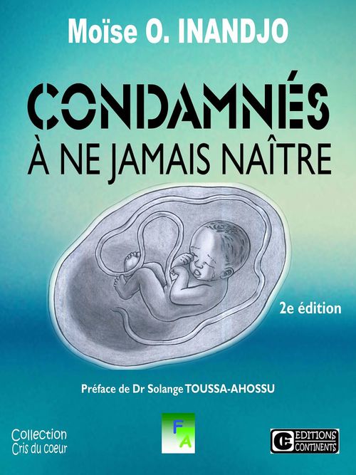 Couverture ebook de Condamnés à ne jamais naître, de Moise O. Inandjo