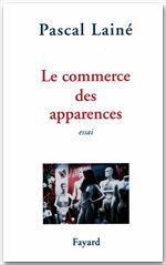 ebook cover of Le Commerce des apparences, by Pascal Lainé