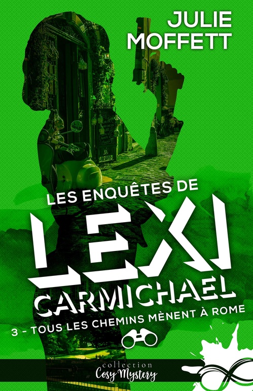 ebook cover of Tous les chemins mènent à Rome, by Julie Moffett