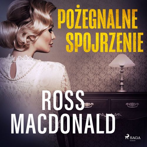 audiobook cover of Pozegnalne spojrzenie, by Ross Macdonald