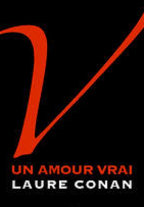 ebook cover of Un amour vrai (Edition Intégrale - Version Entièrement Illustrée), by Laure Conan