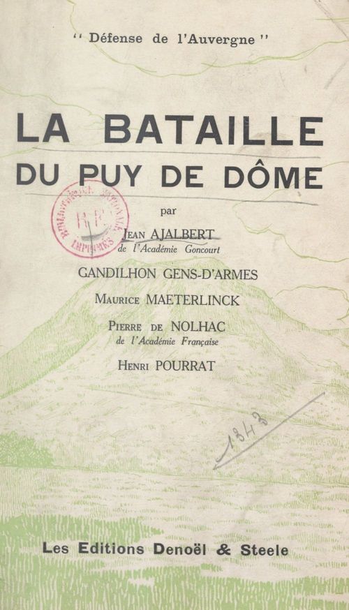 Couverture ebook de La bataille du Puy de Dôme, de Camille Gandilhon Gens-D'Armes, Henri Pourrat, Jean Ajalbert