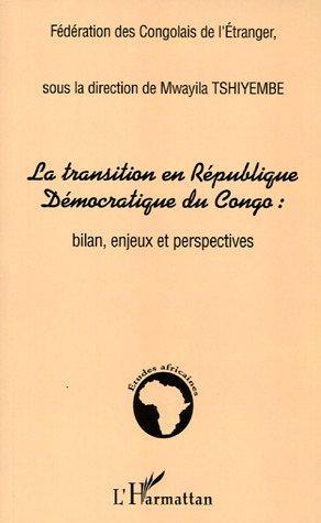 ebook cover of La transition en République Démocratique du Congo :, by Mwayila Tshiyembe