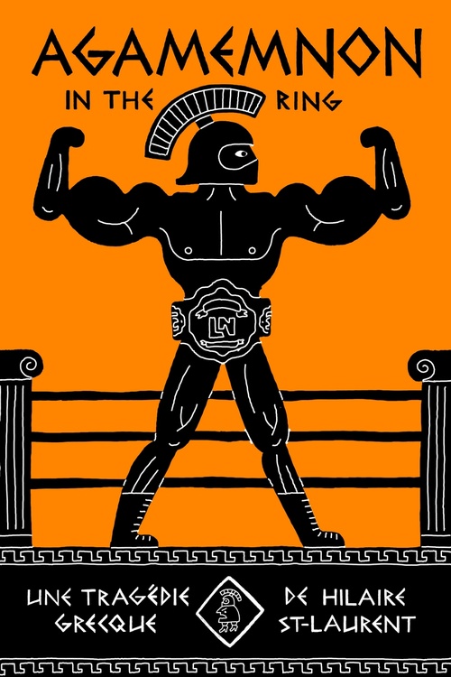Couverture ebook de Agamemnon in the Ring, de Hilaire St-Laurent