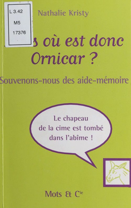ebook cover of Mais où est donc Ornicar ? Souvenons-nous des aide-mémoire, by Nathalie Kristy