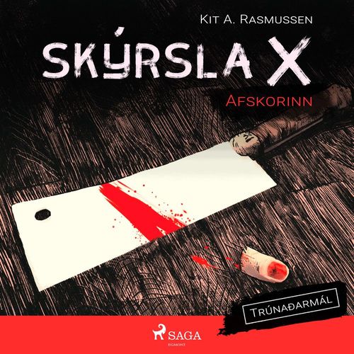 audiobook cover of Skýrsla X - Afskorinn, by Kit A. Rasmussen