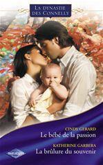 ebook cover of Le bébé de la passion - La brûlure du souvenir (Saga Les Connelly vol.5), by Collectif