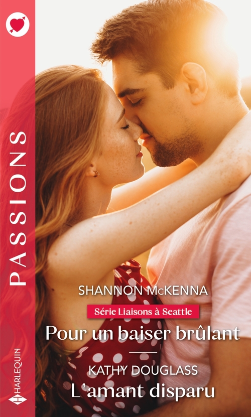 ebook cover of Pour un baiser brûlant - L'amant disparu, by Kathy Douglass, Shannon McKenna