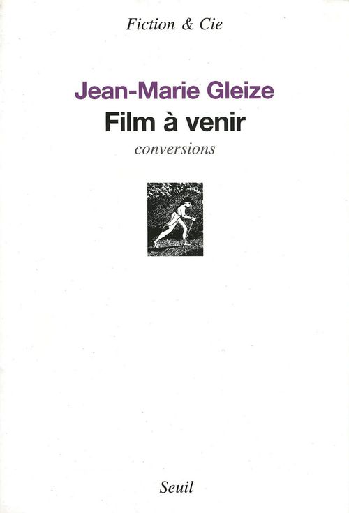 ebook cover of Film à venir. Conversions, by Jean-Marie Gleize