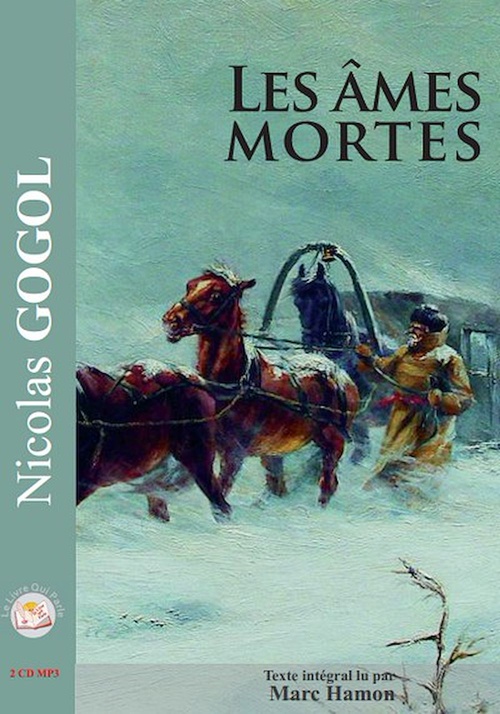 Couverture audiobook de Les âmes mortes, de Marc Hamon, Nicolas Gogol