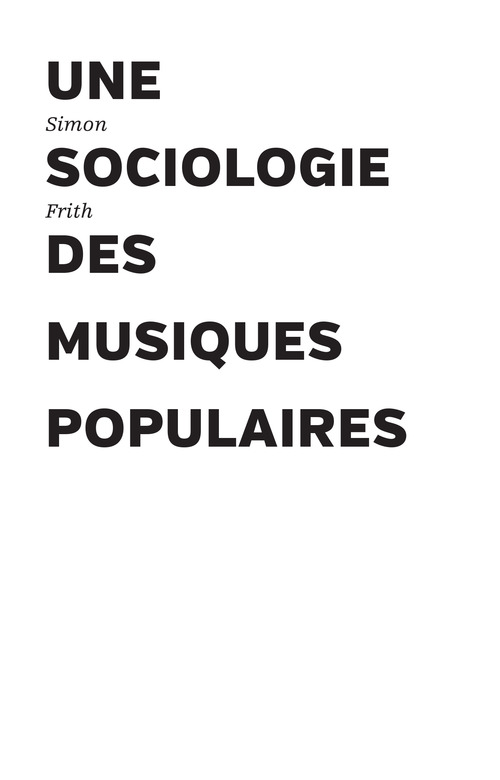 ebook cover of Une sociologie des musiques populaires, by Simon Frith