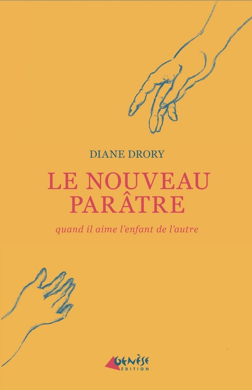 Couverture ebook de Le nouveau parâtre - Celui qui aime l'enfant de l'autre, de Diane Drory