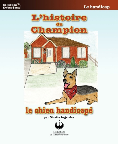 Couverture ebook de L'histoire de Champion, de Ginette Legendre
