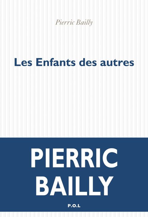Couverture ebook de Les Enfants des autres, de Pierric Bailly